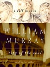 City of the Soul (MP3): A Walk In Rome